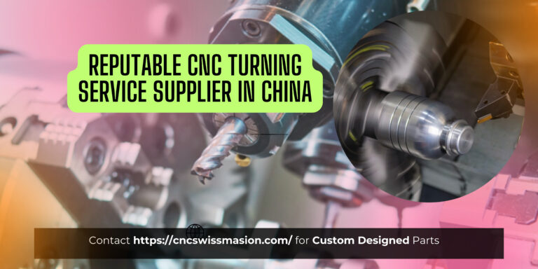 Reputable CNC Turning Service Supplier in China