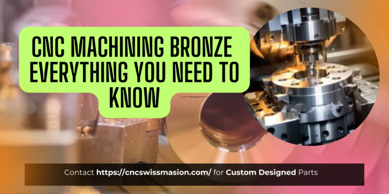 CNC Machining Bronze – Explore Concept, Alloys, Methods, and More