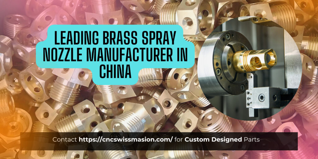 Leading Brass Spray Nozzle Manufacturer in China