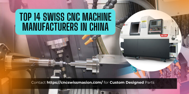 Top 14 Swiss CNC Machine Manufacturers in China