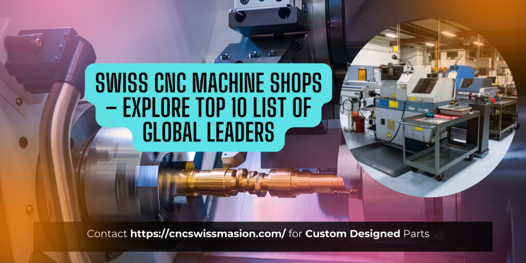 Swiss Machining Shops